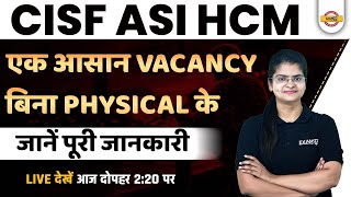 CISF HCMASI NEW VACANCY 2022  CISF ELIGIBILITY AGE LIMIT SALARY EXAM PATTERN SYLLABUS [upl. by Lekym496]