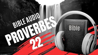 PROVERBE 22  LA BIBLE AUDIO avec textes [upl. by Ramirol]