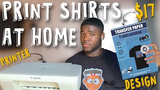 How To Print T Shirts Using A Home Printer and Transfer Paper [upl. by Anyd628]