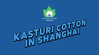 Kasturi Cotton at Intertextile Shanghai [upl. by Akinajnat]