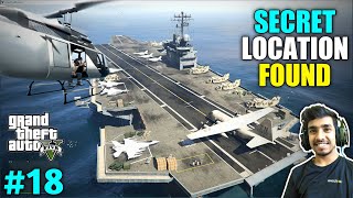 I FOUND TOP SECRET LOCATION  GTA V GAMEPLAY 18 [upl. by Nelloc93]