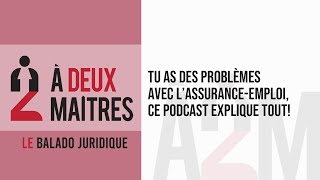 Tu as des problèmes avec l’assuranceemploi ce podcast explique tout [upl. by Oriel]