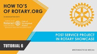 Tutorial 6  Post Service Project in Rotary Showcase [upl. by Behm840]