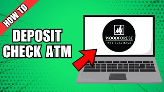 How To Deposit Check At Woodforest ATM 2024 [upl. by Virginie974]