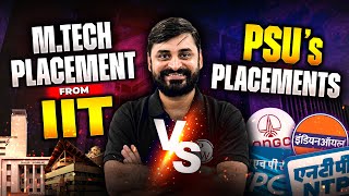 MTech Placement From IIT Vs PSUs Packages [upl. by Wright]