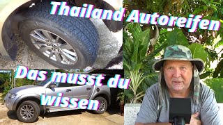 Wie alt dürfen Autoreifen in Thailand sein 😲Das habe ich nicht gewusst [upl. by Dorcia]