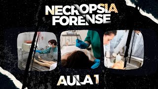 NECROPSIA FORENSE  AULA 01 [upl. by Ennylyak302]