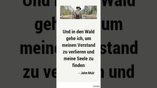 Zitat von John Muir 18381914 brit Naturbursche Vater der Nationalparks [upl. by Liarret]