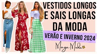 🔴ESSAS SÃO AS SAIAS LONGAS E VESTIDOS LONGOS QUE VÃO BOMBAR EM 2024 Maga Moda [upl. by Esoj]