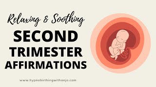 SECOND TRIMESTER AFFIRMATIONS  BEAUTIFUL SECOND TRIMESTER MEDITATION for 1327 weeks of pregnancy [upl. by Anehta]