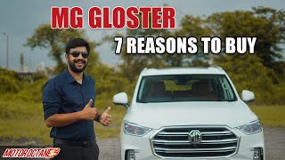 MG Gloster  7 Reasons To Buy [upl. by Emiolhs]