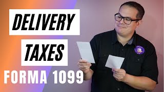 DELIVERY TAXES  FORMA 1099 Y MAS [upl. by Nodroj]