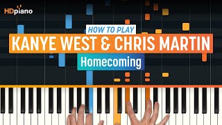 How to Play quotHomecomingquot by Kanye West Older Lesson  HDpiano Part 1 Piano Tutorial [upl. by Snider976]