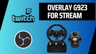 OVERLAY WHEEL LOGITECH G923 OBS STREAM [upl. by Irolam545]