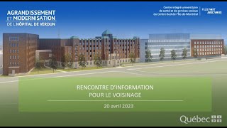 Agrandissement et modernisation de lHôpital de Verdun  Séance dinformation du 20 avril 2023 [upl. by Alleram]