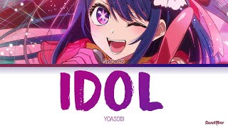 Oshi no Ko  Opening Full『IDOL』by YOASOBI Lyrics [upl. by Neom]