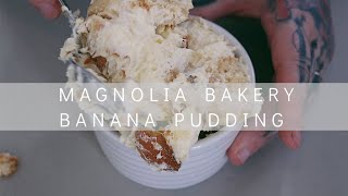 Magnolia Bakery Banana Pudding [upl. by Irdua]