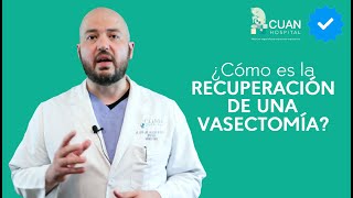 ¿Cómo es la recuperación de una vasectomía [upl. by Nodyroc]