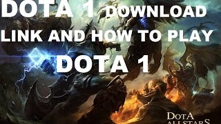 How To Download Dota1With Link And Basics Of Dota 1 ENG [upl. by Raye]