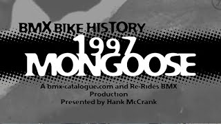 BMX Bike History  Mongoose 1997 [upl. by Ahseirej402]