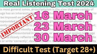 16 March 23 March amp 30 March 2024 IELTS Listening Test with Answer key [upl. by Inaffets]