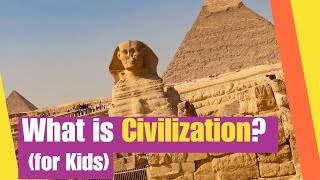 What is Civilization for kids  Learn how civilizaitons evolved  Lesson Boosters Social Studies [upl. by Aelrac638]