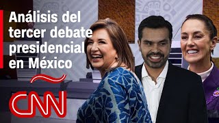 ¿Quién ganó y quién perdió en el tercer debate presidencial  Elecciones en México 2024 [upl. by Caldeira]