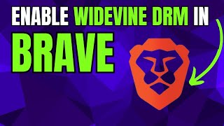 How To Enable Widevine DRM In Brave Browser 2024 [upl. by Corron80]