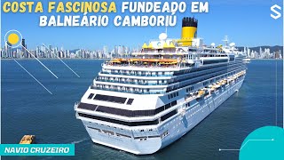 Primeiro Transatlântico chega em Balneário Camboriú  Costa Fascinosa [upl. by Netneuq]