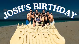 BORACAY PART II I Joshs Birthday  Island Hopping  Private Dinner by the Beach [upl. by Alfred]