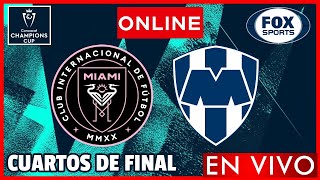 Inter de Miami vs Monterrey EN VIVO  CUARTOS DE FINAL CONCACHAMPIONS 2024  PARTIDO DE IDA [upl. by Lusa]