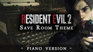 Resident Evil 2  Save Room Theme Piano Version [upl. by Ojiram]