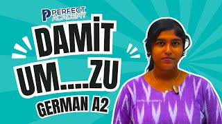 How to pass Goethe German A2  Umzu vs damit  Deutsch in Malayalam  A2  Perfect Academy [upl. by Waers389]