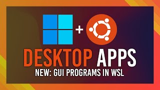 Ubuntu DesktopGUI Apps on WSL  Updated Guide [upl. by Kelci]