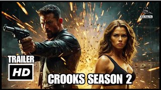 Crooks Season 2 Trailer 2025  Netflix Frederick LauChristoph Krutzler venja JungCrooks Series [upl. by Ardnuasak522]