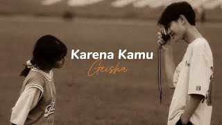 Karena kamu lyrics [upl. by Melonie]