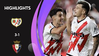 RAYO VALLECANO 3  1 CA OSASUNA  HIGHLIGHTS LALIGA EA SPORTS [upl. by Maitilde]