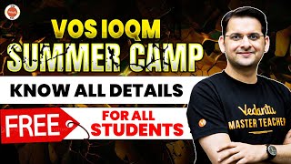 VOS IOQM SUMMER CAMP  Know All Details  FREE FOR ALL STUDENTS  Maths Olympiad  Abhay Sir  VOS [upl. by Ecirahs]