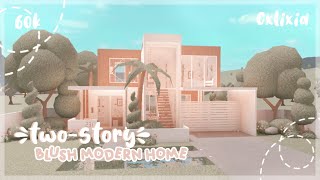 2 story blush modern home 60k exterior 🌴  bloxburg house build [upl. by Samot]