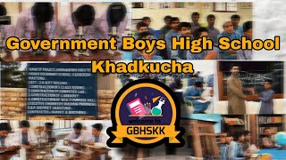 quotGovernment Boys High School Khadkucha  A Path to Educational Progressquot [upl. by Wilson453]