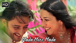 Maula Mere Maula  Siddharth Koirala Nauheed Cyrusi  Romantic Love songs  Anwar Songs [upl. by Merriman999]