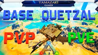 ARK QUETZAL BASE TUTORIAL PVP PVE [upl. by Sirama]