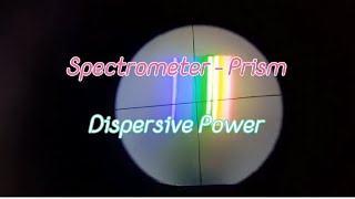 Spectrometer  Dispersive power of prism [upl. by Ert]