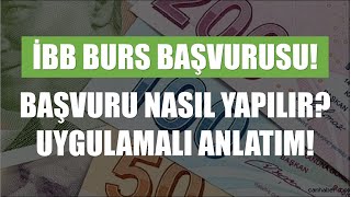 İBB BURS BAŞVURUSU NASIL YAPILIR 2023 YENİ UYGULAMADAN İBB BURS BAŞVURUSU ADIM ADIM ANLATIM burs [upl. by Solim]