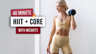 40 MIN KILLER HIIT amp CORE Workout  With Weights  Full Body and Abs at Home  Dumbbells [upl. by Everson]