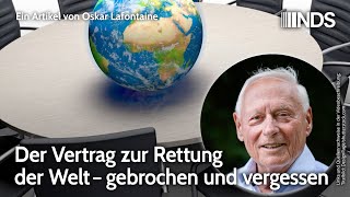 Der Vertrag zur Rettung der Welt – gebrochen und vergessen  Oskar Lafontaine  NDSPodcast [upl. by Dre]