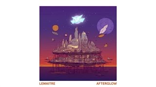 Lemaitre  Last Night On Earth [upl. by Iznyl]