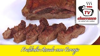 Receita de Fraldinha Assada com Cerveja  Tv Churrasco [upl. by Ecnerual604]