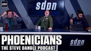 Phoenicians  The Steve Dangle Podcast [upl. by Masha]