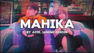 MAHIKAAdieJanine Berdin Lyrics [upl. by Shela]